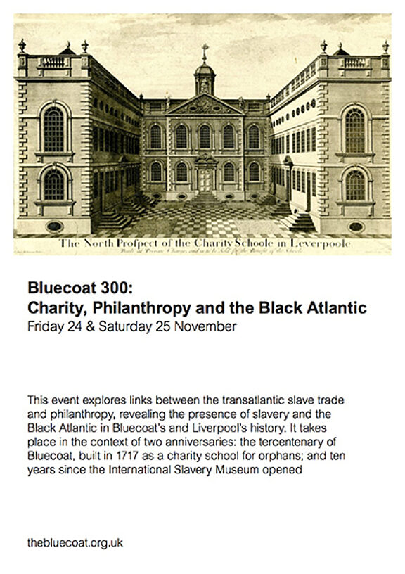 Bluecoat 300: Charity, Philanthropy and the Black Atlantic flyer